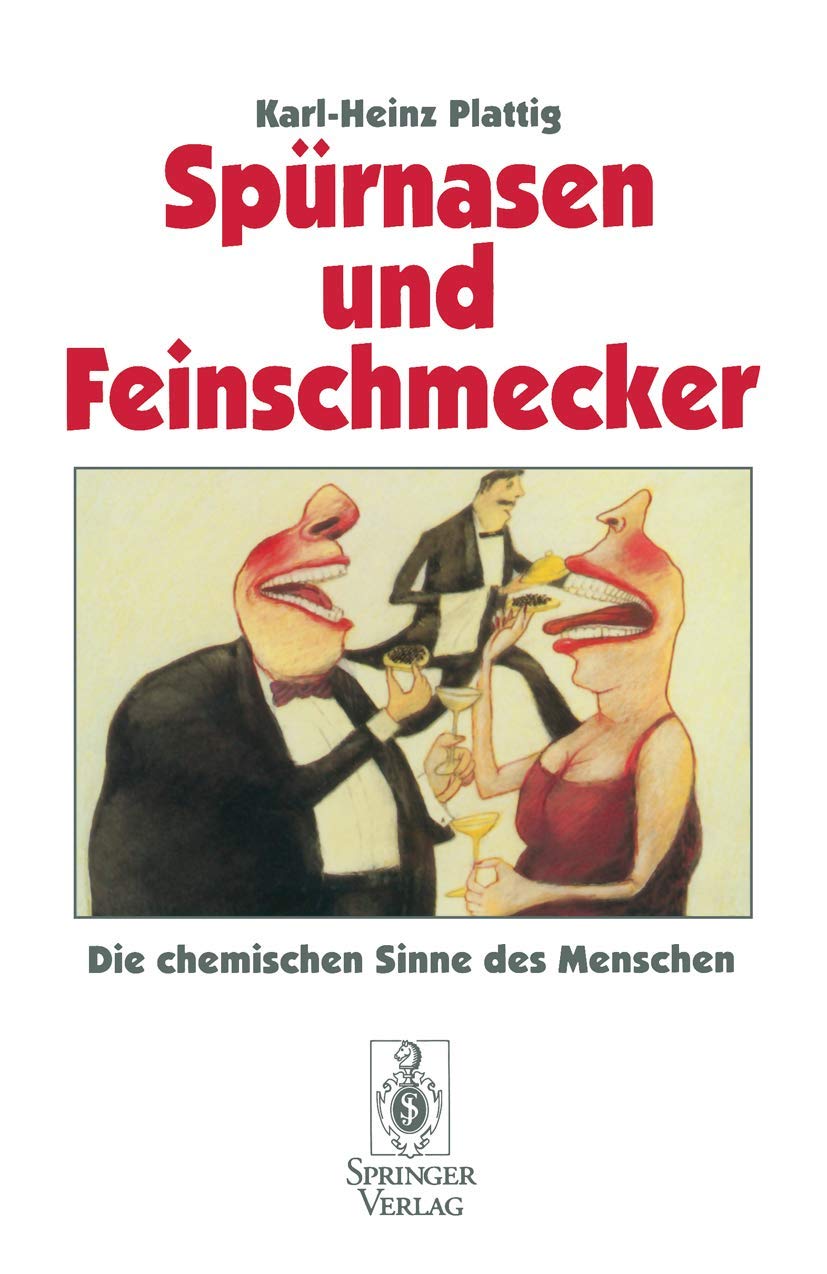 Sprnasen und Feinschmecker: Die chemischen Sinne des Menschen (German Edition),Used