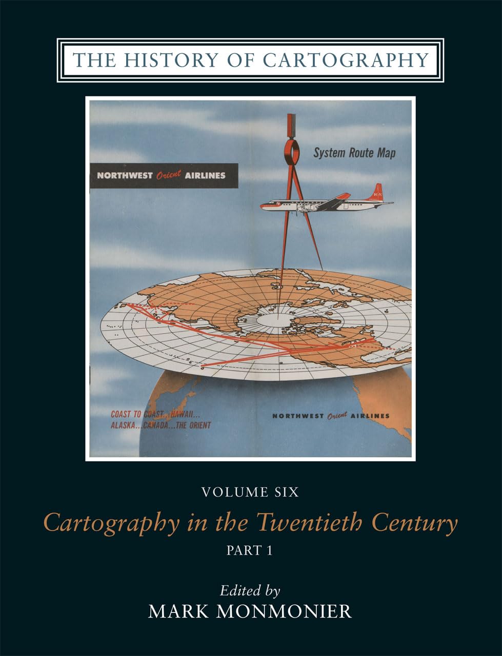 The History of Cartography, Volume 6: Cartography in the Twentieth Century,Used