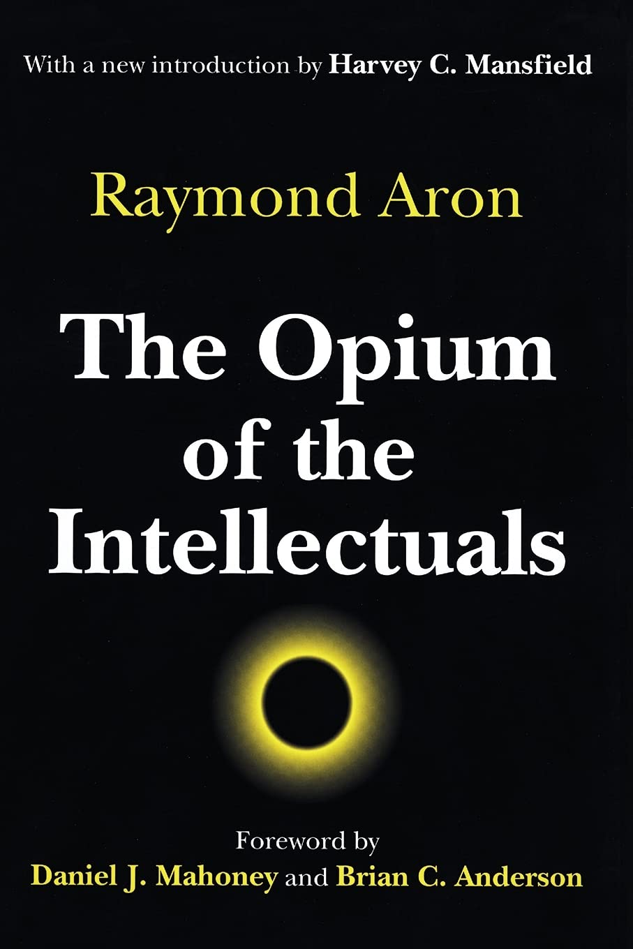 The Opium of the Intellectuals,Used