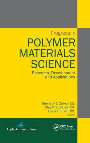 Progress in Polymer Materials Science: Research, Development and Applications,Used