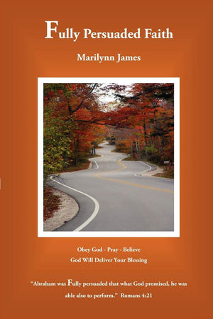 Fully Persuaded Faith,Used