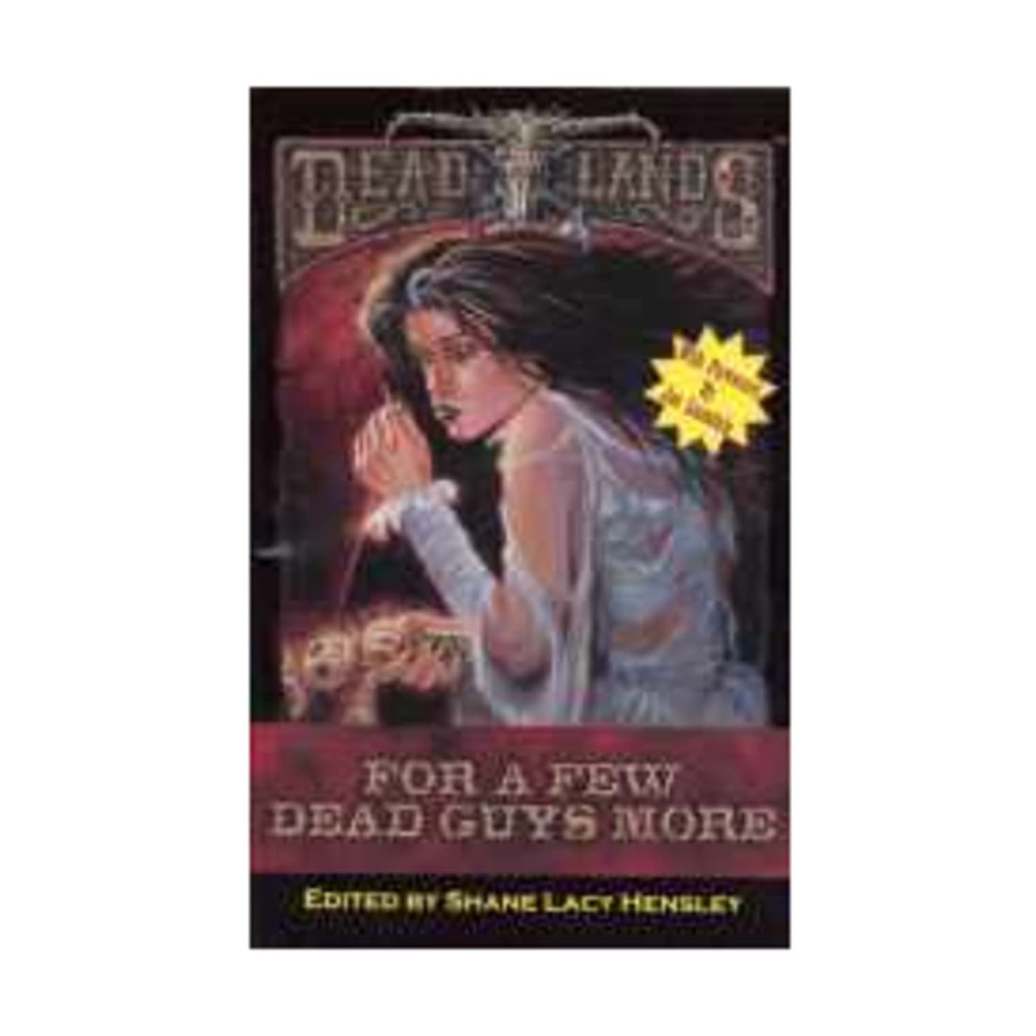 Deadlands: For a Few Dead Guys More (PEG2101),Used