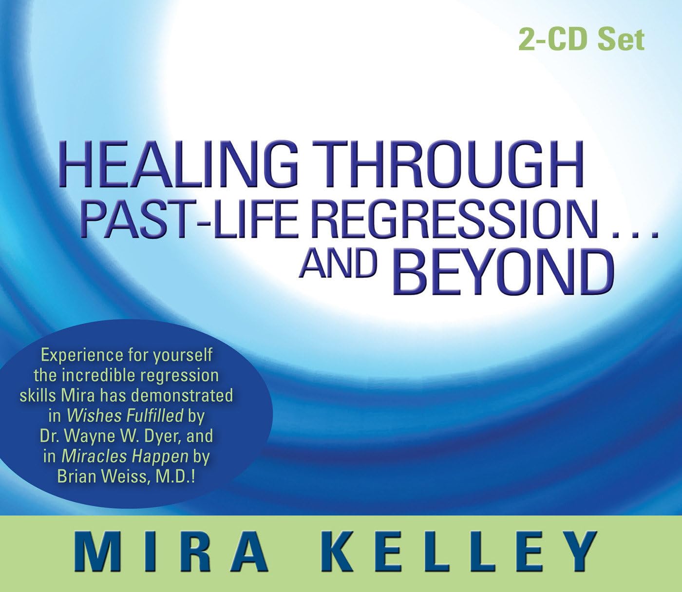 Healing Through Pastlife Regression...And Beyond