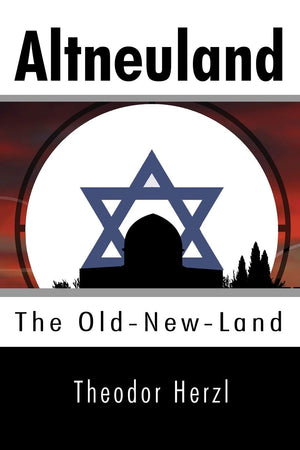 Altneuland: The Oldnewland