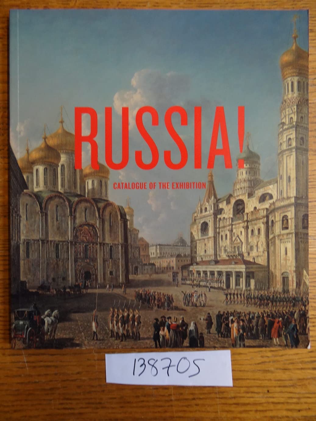 Russia! Catalogue Of The Exhibition,Used