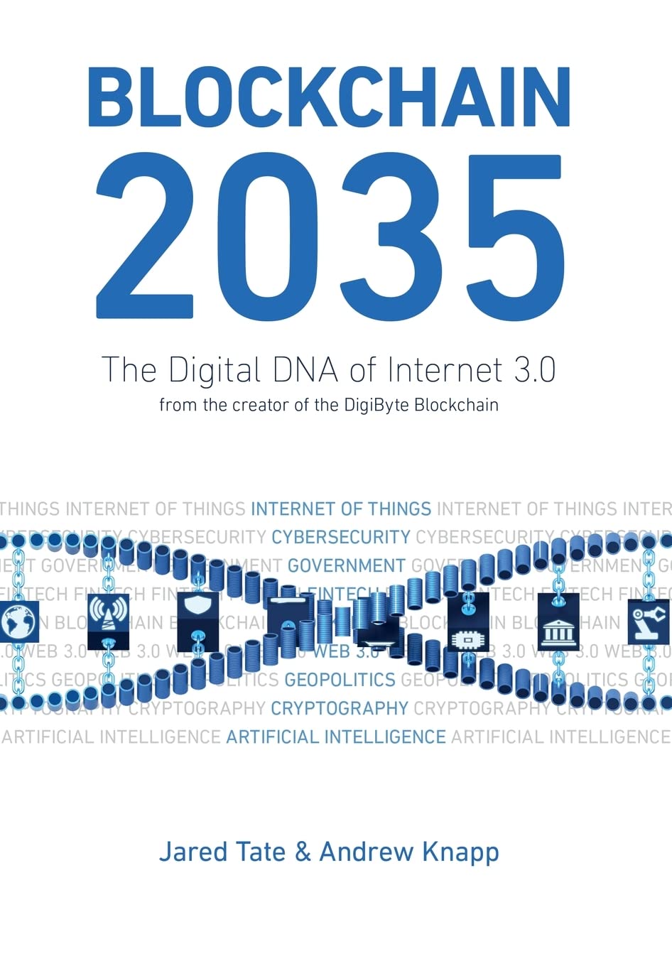 Blockchain 2035: The Digital DNA of Internet 3.0,Used