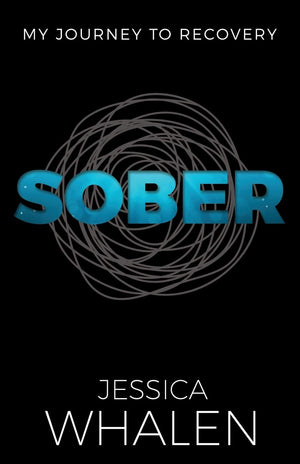 Sober: My Journey to Recovery,Used