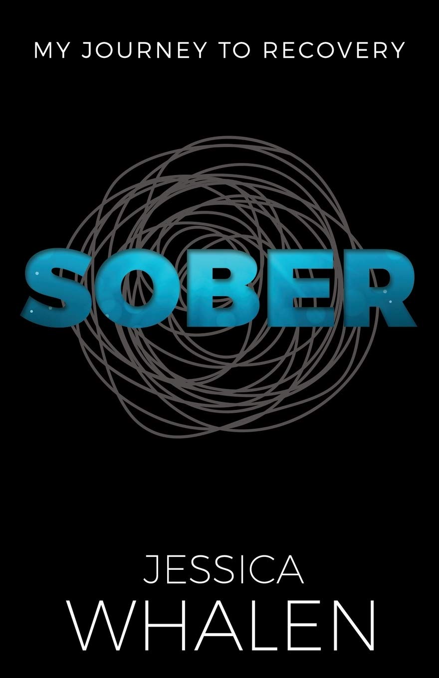 Sober: My Journey to Recovery,Used