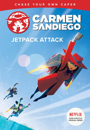 Jetpack Attack (Carmen Sandiego ChaseYourOwn Capers),New