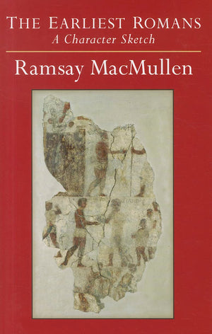 The Earliest Romans: A Character Sketch,Used