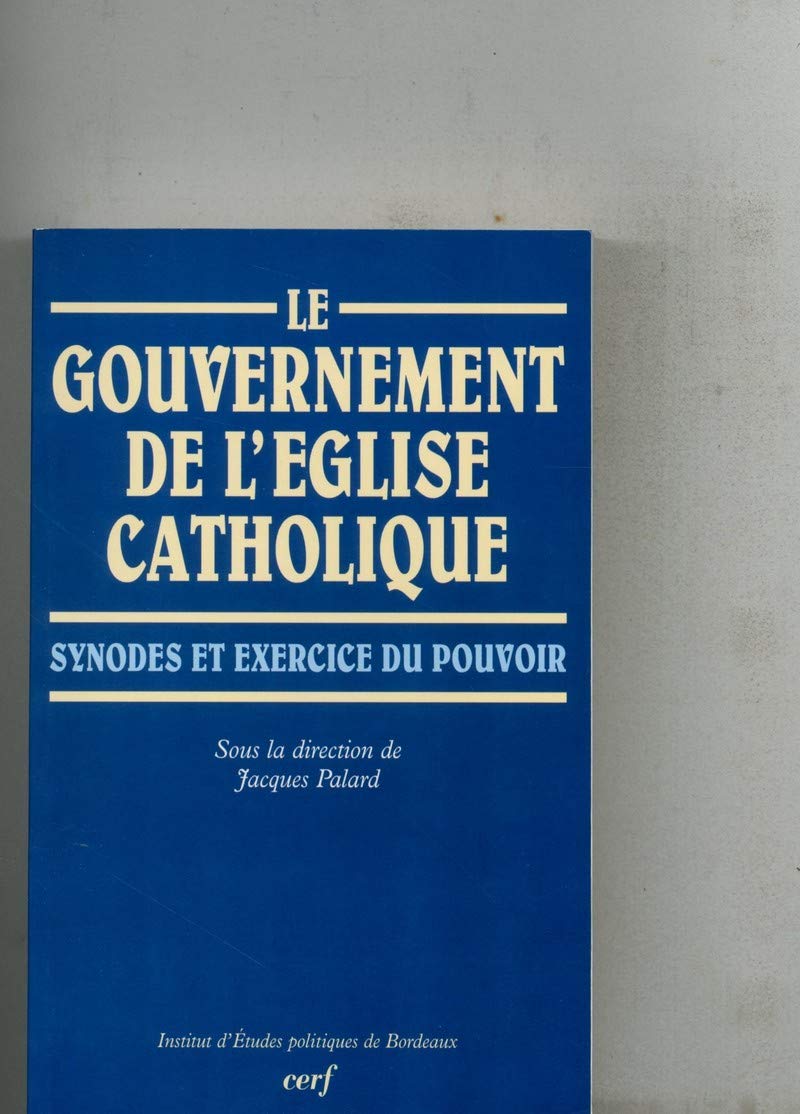 Le Gouvernement de l' glise catholique,Used