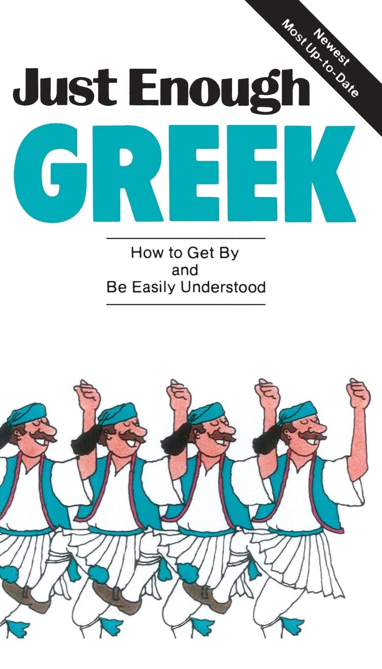 Just Enough Greek (Just Enough Phrasebook Series),Used