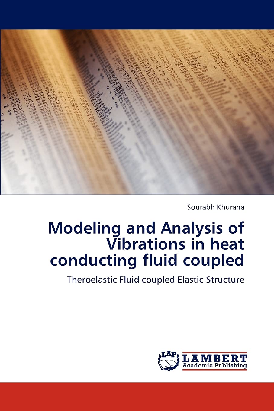Modeling and Analysis of Vibrations in heat conducting fluid coupled: Theroelastic Fluid coupled Elastic Structure,Used