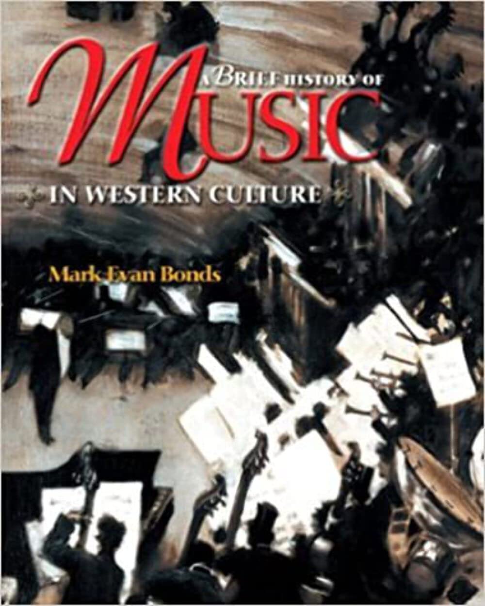 A Brief History of Music in Western Culture,Used