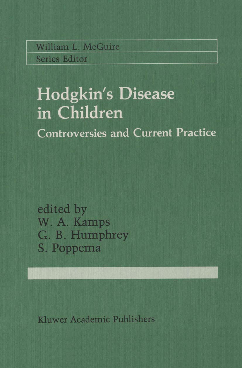 Hodgkins Disease in Children: Controversies and Current Practice (Cancer Treatment and Research, 41),Used