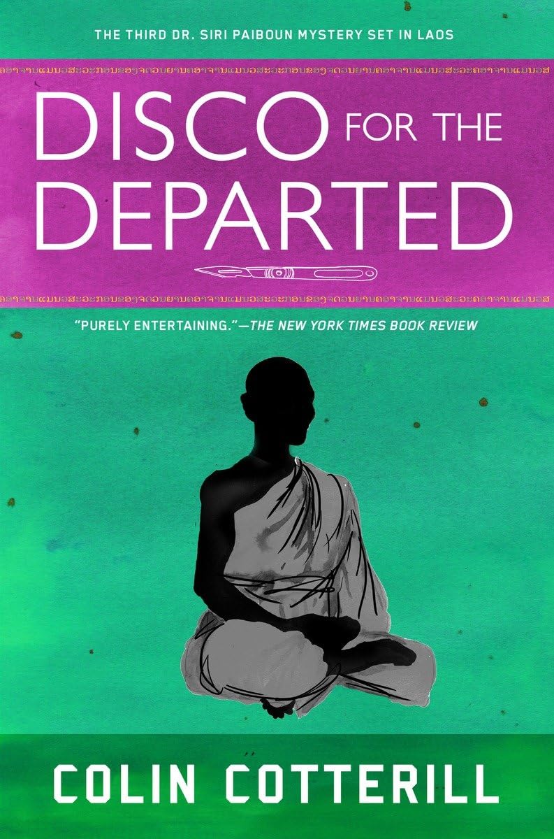 Disco for the Departed (A Dr. Siri Paiboun Mystery),Used