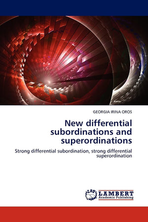 New differential subordinations and superordinations: Strong differential subordination, strong differential superordination,Used
