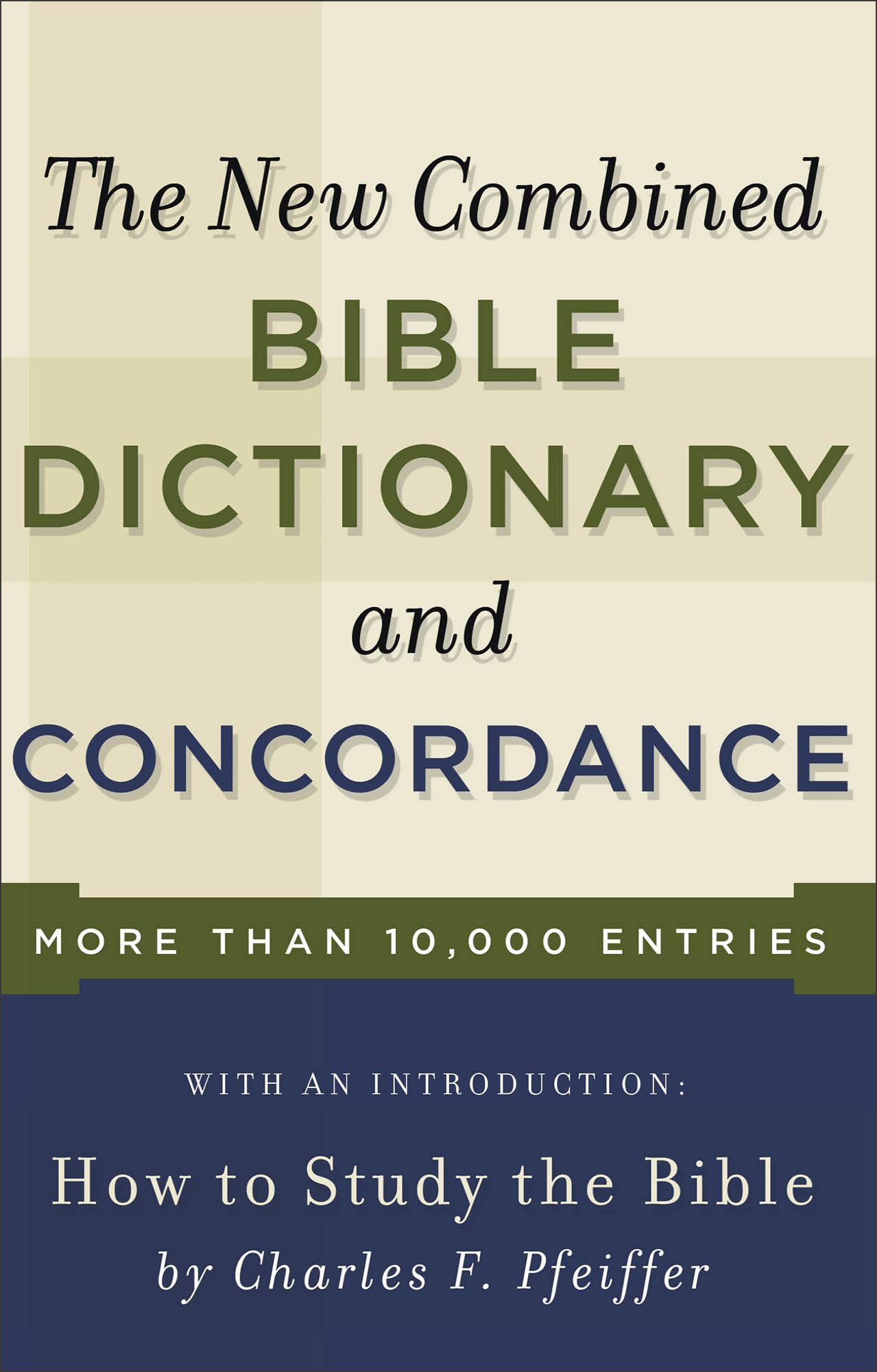 The New Combined Bible Dictionary and Concordance (Direction Books),Used