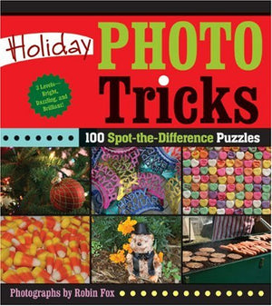 Holiday Photo Tricks: 100 SpottheDifference Puzzles,Used