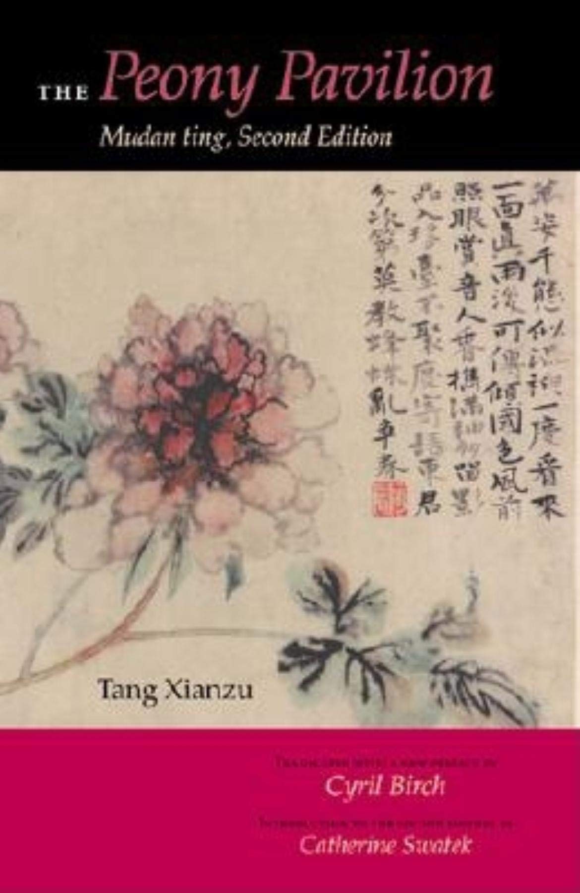 The Peony Pavilion: Mudan Ting,Used