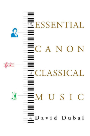 The Essential Canon Of Classical Music