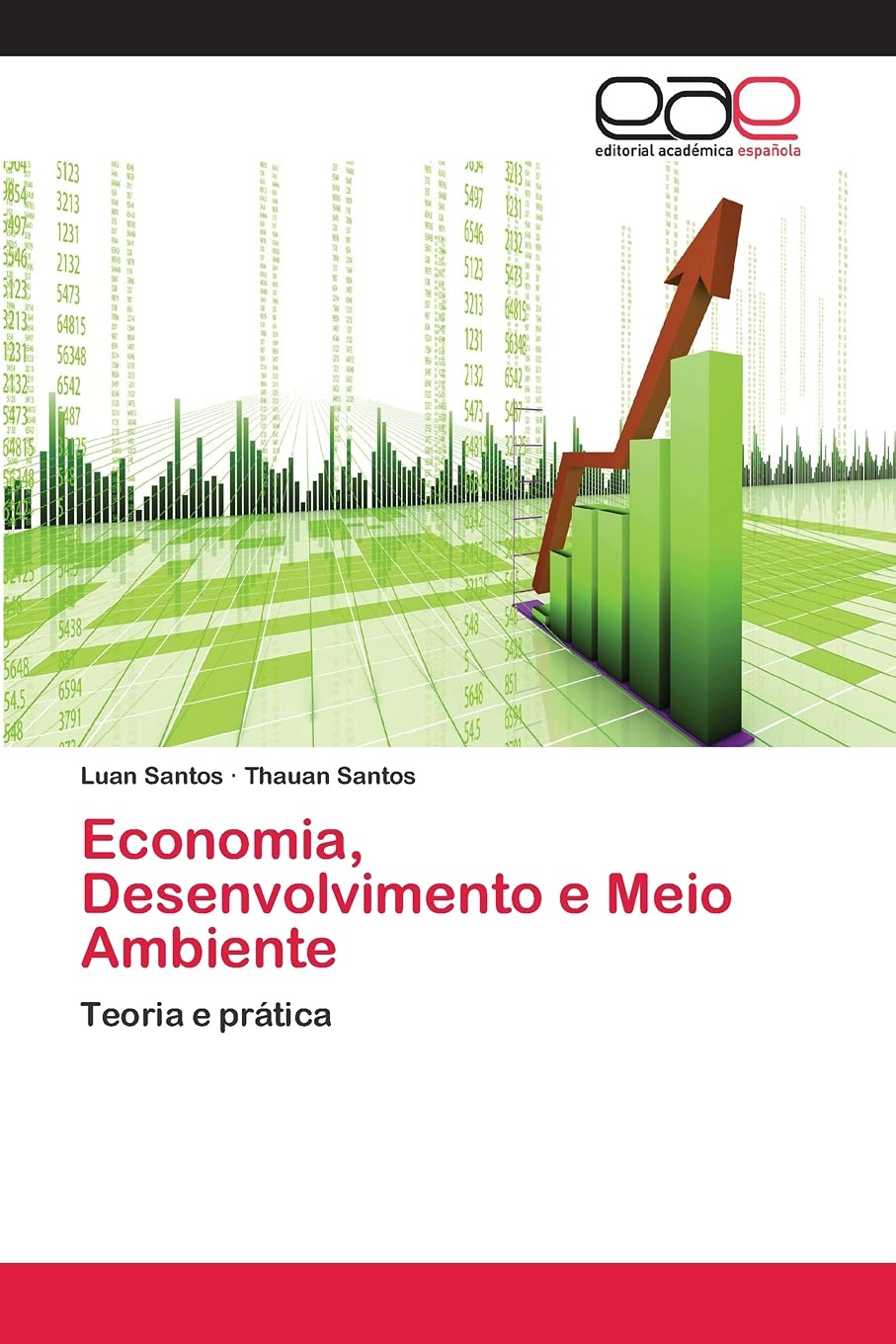 Economia, Desenvolvimento e Meio Ambiente: Teoria e prtica (Portuguese Edition),Used