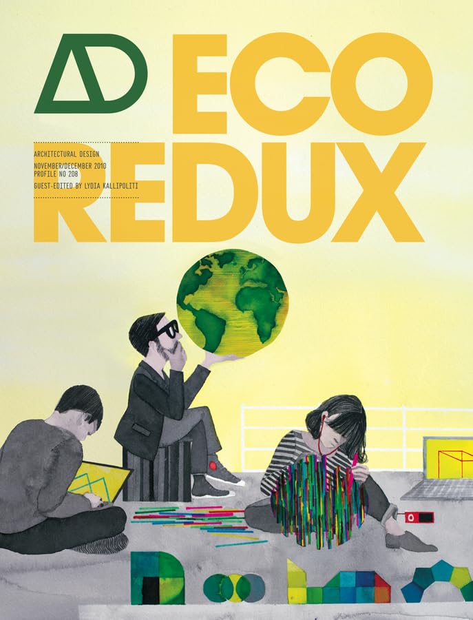 EcoRedux: Design Remedies for an Ailing Planet (Architectural Design),Used