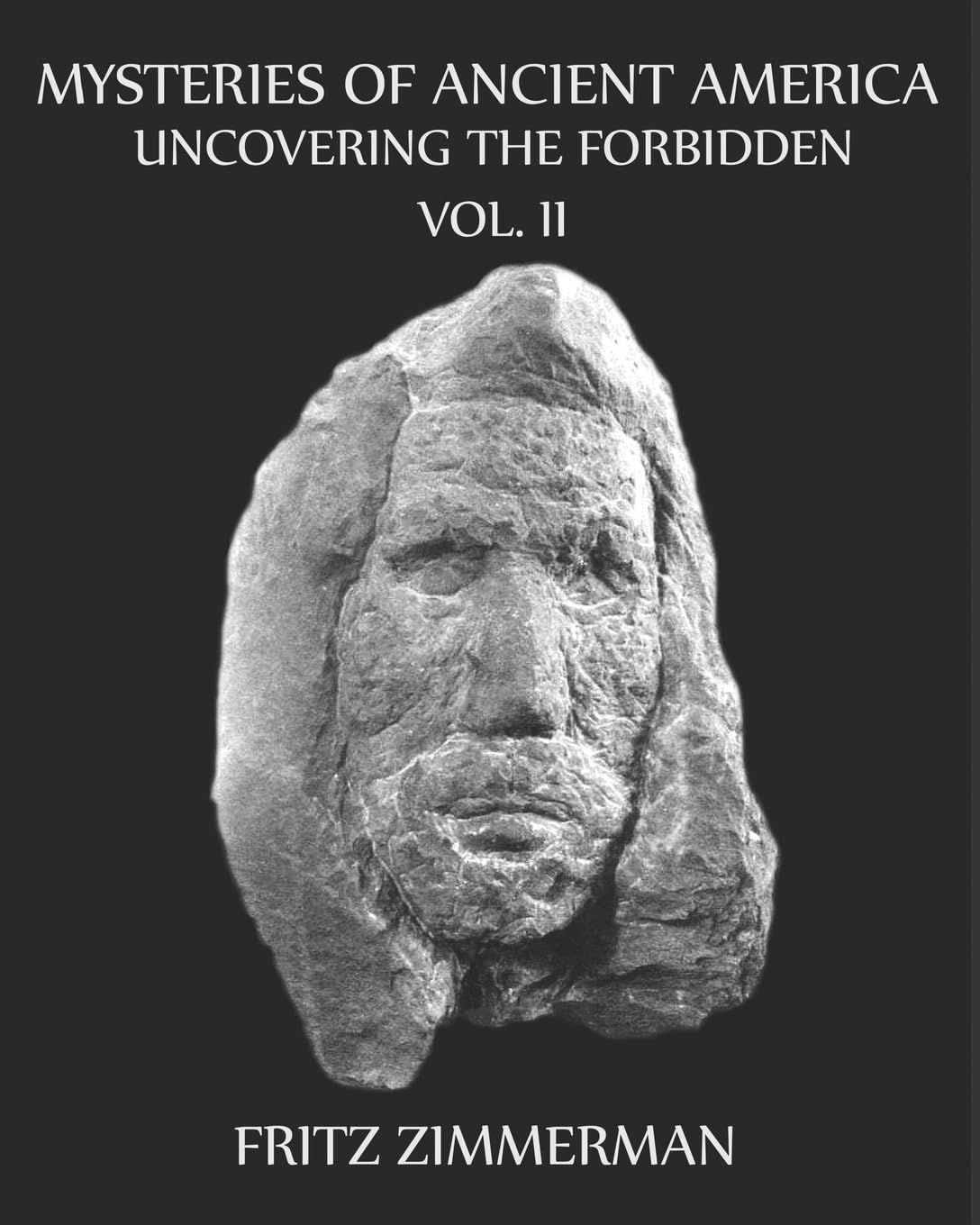 Mysteries Of Ancient America: Uncovering The Forbidden