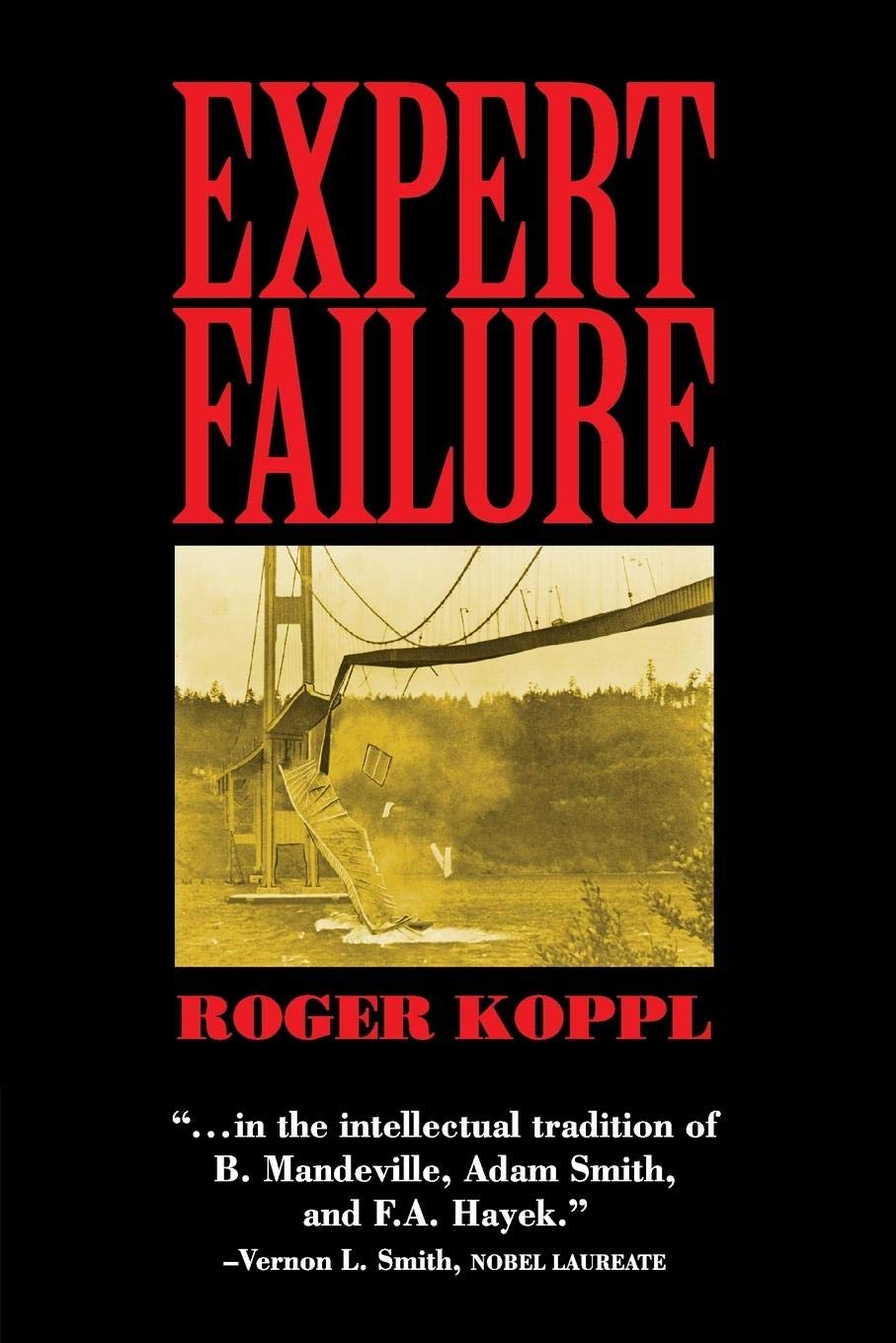 Expert Failure (Cambridge Studies in Economics, Choice, and Society),Used