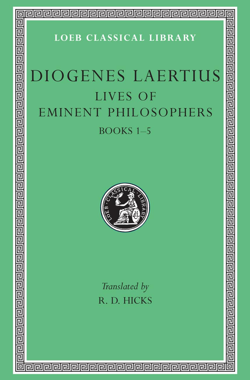 Diogenes Laertius: Lives of Eminent Philosophers, Volume I, Books 15 (Loeb Classical Library No. 184),Used