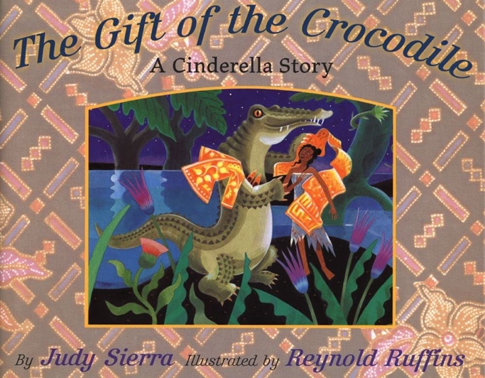 The Gift of the Crocodile: A Cinderella Story,Used