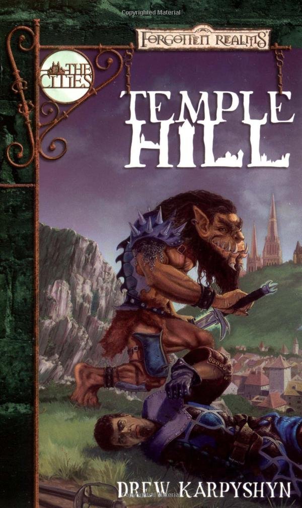 Temple Hill (Forgotten Realms: The Cities Series),Used