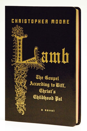 Lamb Special Gift Ed: The Gospel According To Biff, Christ'S Childhood Pal