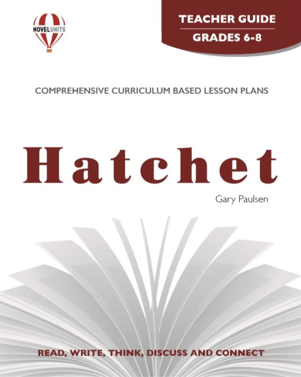 Hatchet  Teacher Guide by Novel Units,Used