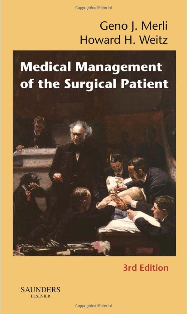 Medical Management of the Surgical Patient, 3e,Used
