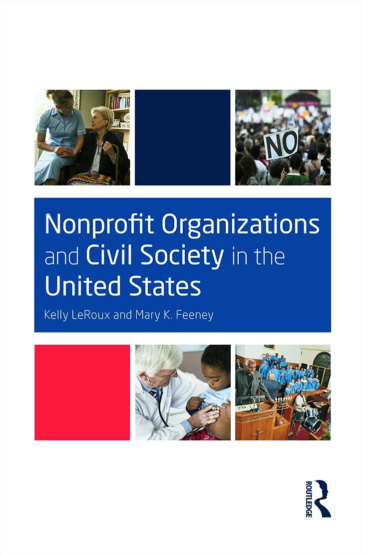 Nonprofit Organizations and Civil Society in the United States,Used