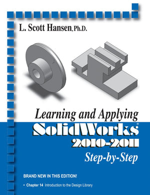 Learning and Applying SolidWorks 20102011: Stepbystep,Used