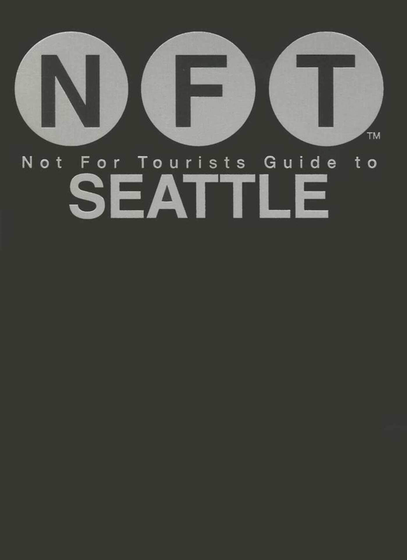 Not For Tourists Guide to Seattle 2016,Used