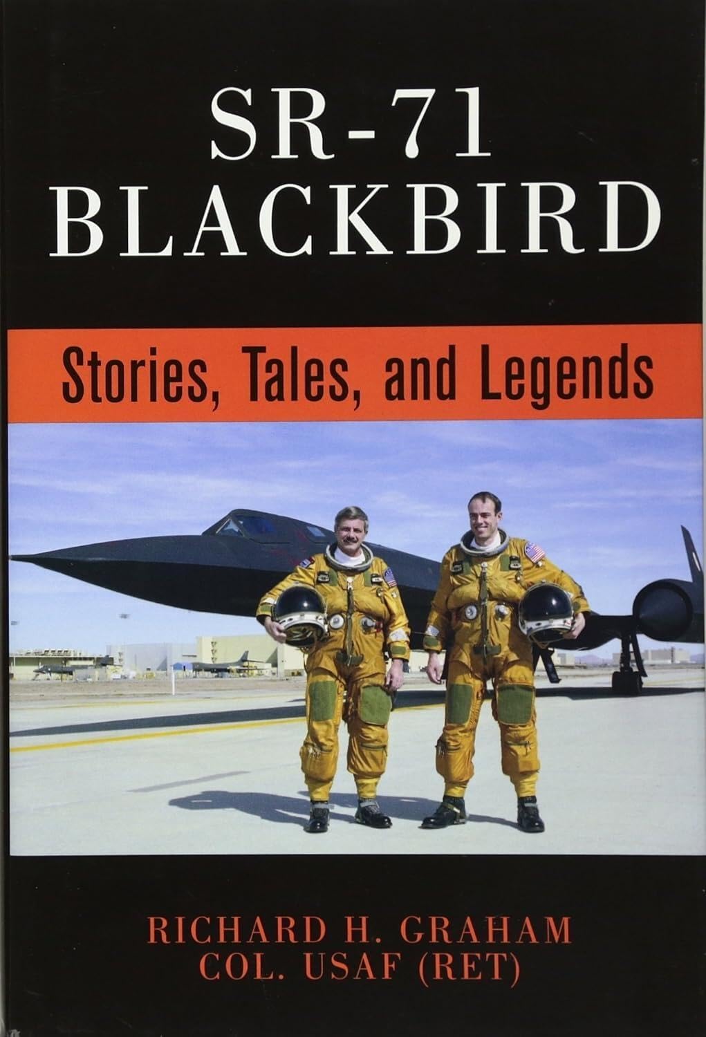SR71 Blackbird: Stories, Tales, and Legends,New