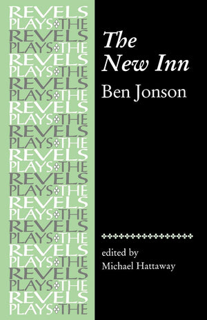 The New Inn: By Ben Jonson (The Revels Plays),Used
