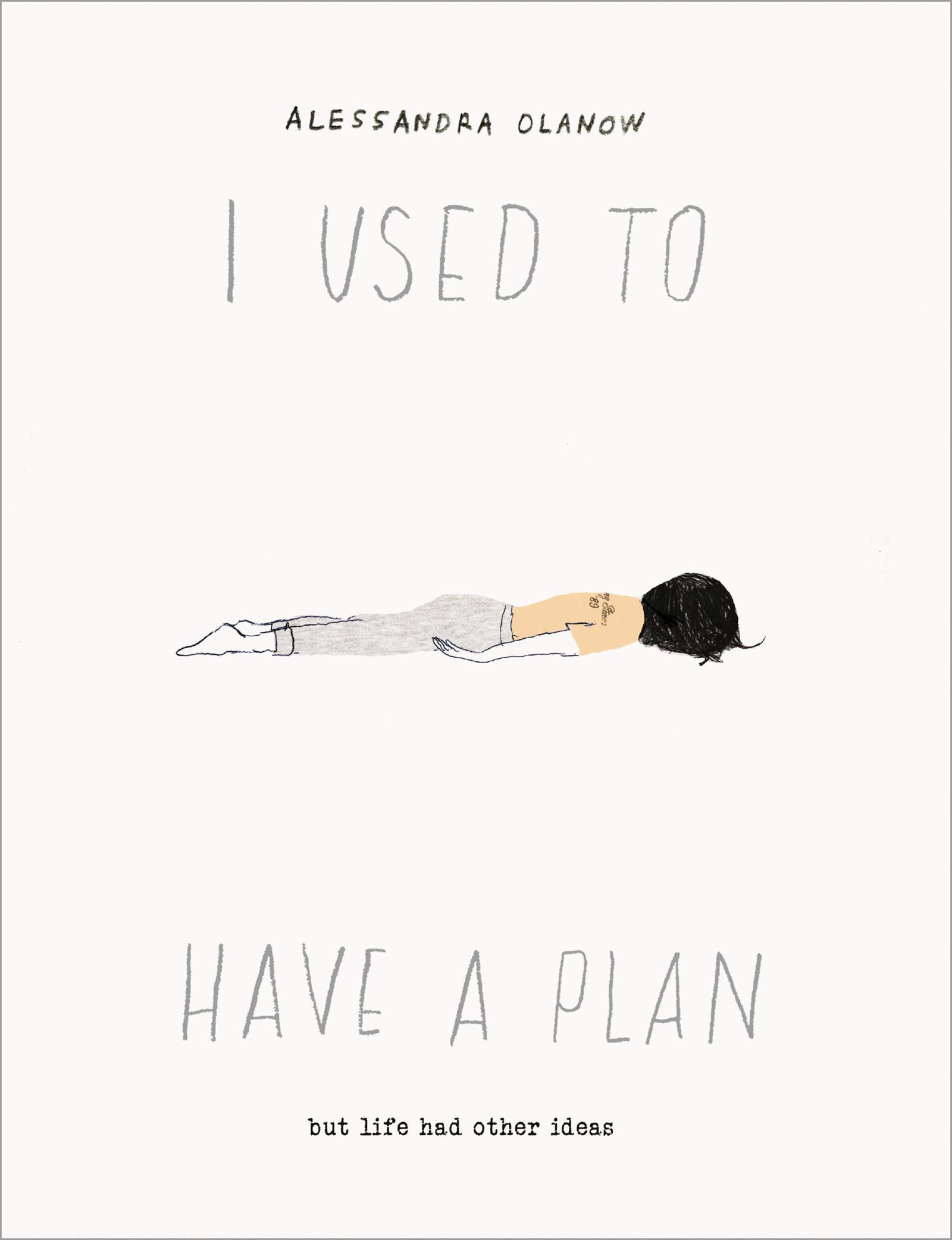 I Used to Have a Plan: But Life Had Other Ideas,Used