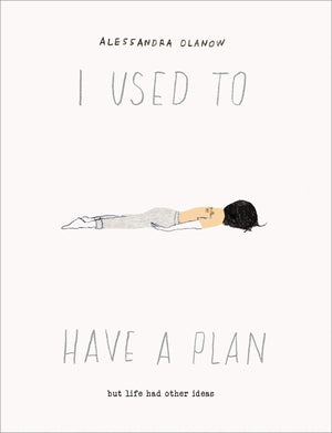 I Used to Have a Plan: But Life Had Other Ideas,Used