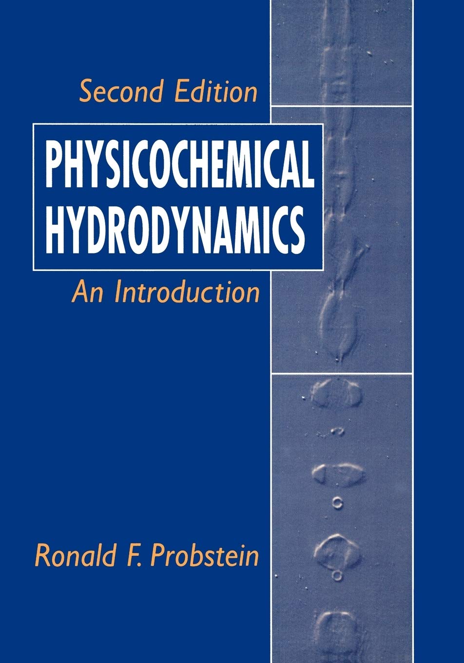Physicochemical Hydrodynamics: An Introduction,Used