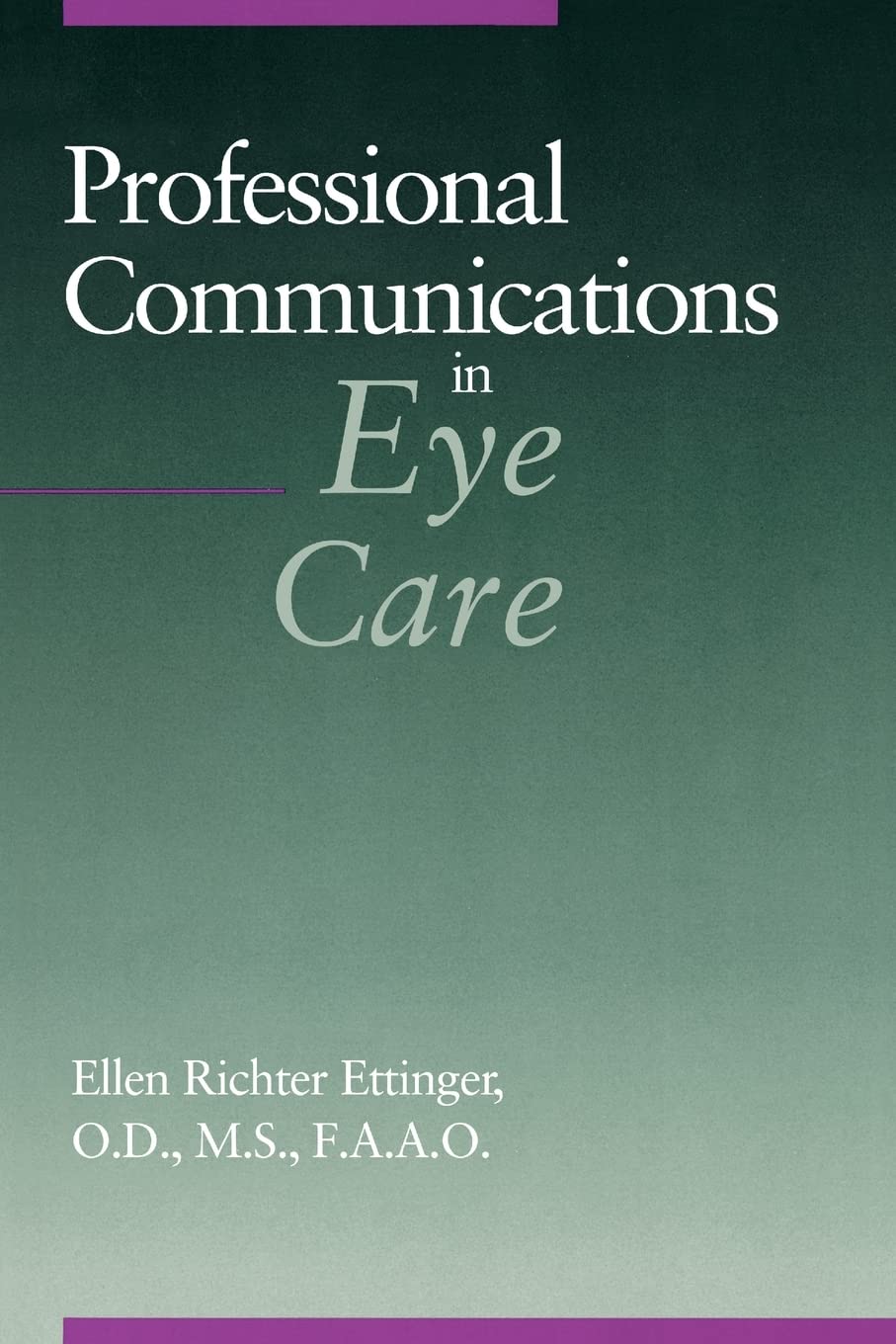 Professional Communications in Eye Care,Used