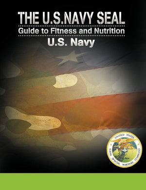 The U.S. Navy Seal Guide to Fitness and Nutrition,Used