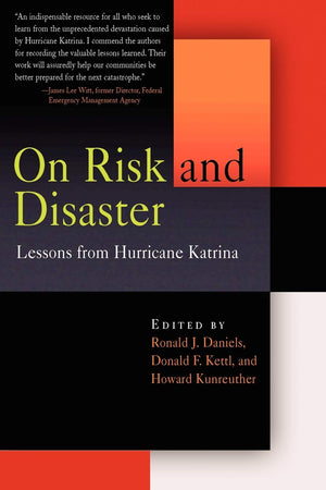 On Risk And Disaster: Lessons From Hurricane Katrina,New