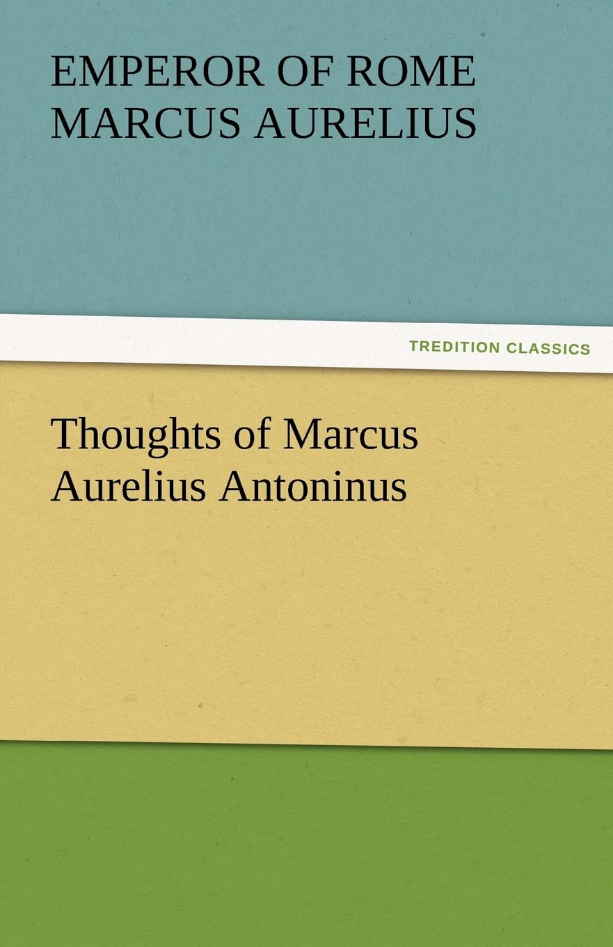 Thoughts of Marcus Aurelius Antoninus,Used