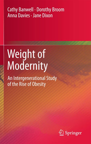 Weight of Modernity: An Intergenerational Study of the Rise of Obesity,New