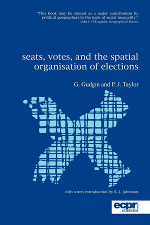 Seats, Votes, And The Spatial Organisation Of Elections (Ecpr Studies In European Politics),Used