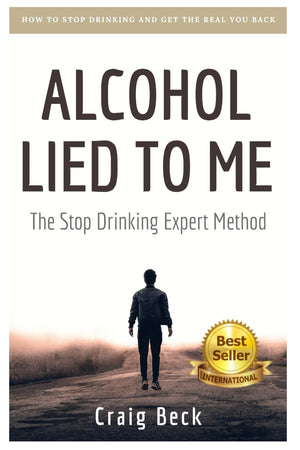 Alcohol Lied to Me: The Intelligent Way to Escape Alcohol Addiction,Used